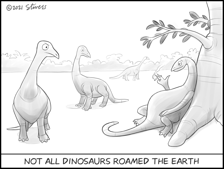 Not all dinosaurs roamed the Earth